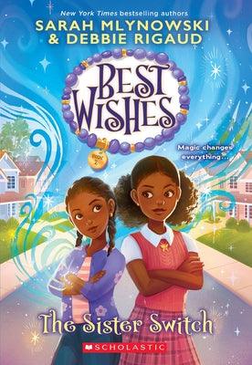 Sister Switch (Best Wishes #2) - Paperback | Diverse Reads