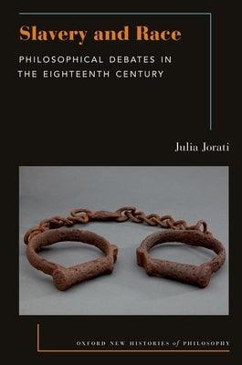 Slavery and Race: Philosophical Debates in the Eighteenth Century - Paperback | Diverse Reads