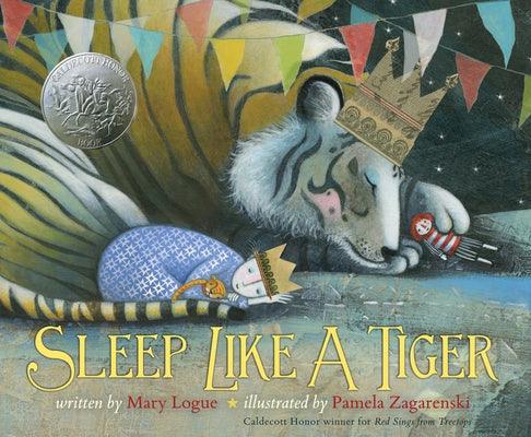 Sleep Like a Tiger: A Caldecott Honor Award Winner - Hardcover | Diverse Reads
