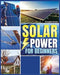 Solar Power for Beginners: Building Your Own Sustainable Energy Source - Paperback | Diverse Reads