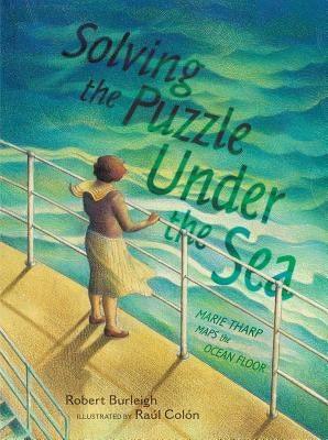 Solving the Puzzle Under the Sea: Marie Tharp Maps the Ocean Floor - Hardcover | Diverse Reads