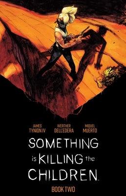 Something Is Killing the Children Book Two Deluxe Edition - Hardcover | Diverse Reads