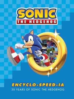 Sonic the Hedgehog Encyclo-Speed-Ia - Hardcover | Diverse Reads