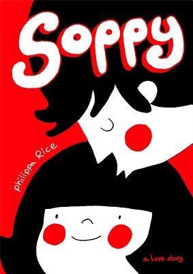 Soppy: A Love Story - Hardcover | Diverse Reads