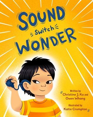Sound Switch Wonder - Hardcover | Diverse Reads