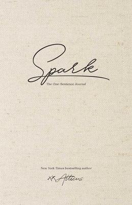 Spark: The One-Sentence Journal - Hardcover | Diverse Reads