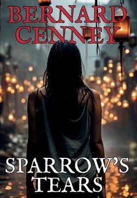 Sparrow's Tears - Hardcover | Diverse Reads