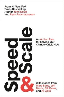 Speed & Scale: An Action Plan for Solving Our Climate Crisis Now - Hardcover | Diverse Reads