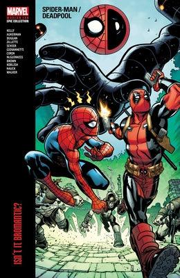Spider-Man/Deadpool Modern Era Epic Collection: Isn't It Bromantic - Paperback | Diverse Reads
