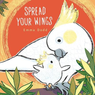 Spread Your Wings - Hardcover | Diverse Reads
