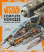 Star Wars Complete Vehicles New Edition - Hardcover | Diverse Reads