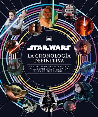 Star Wars La Cronolog√≠a Definitiva (Star Wars Timelines) - Hardcover | Diverse Reads