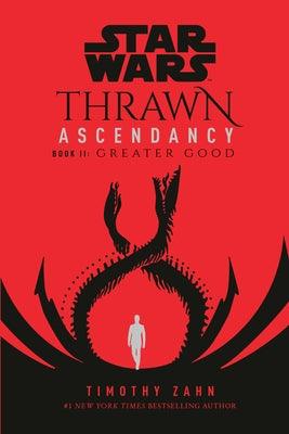 Star Wars: Thrawn Ascendancy (Book II: Greater Good) - Paperback | Diverse Reads