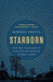 Starborn: How the Stars Made Us (and Who We Would Be Without Them) - Hardcover | Diverse Reads