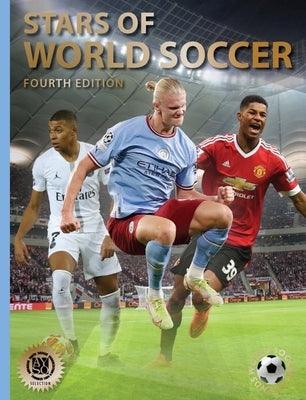 Stars of World Soccer: Fourth Edition - Hardcover | Diverse Reads