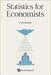 Statistics for Economists - Hardcover | Diverse Reads