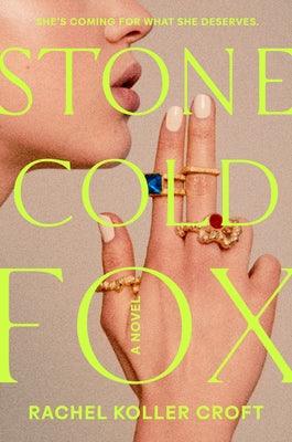 Stone Cold Fox - Hardcover | Diverse Reads