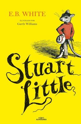 Stuart Little (Spanish Edition) - Paperback | Diverse Reads