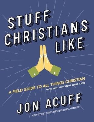Stuff Christians Like - Paperback | Diverse Reads