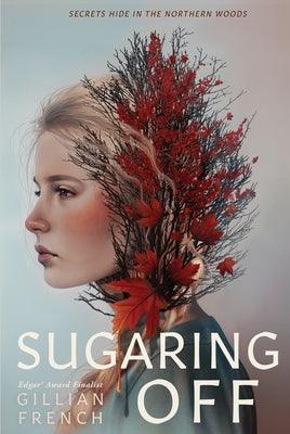 Sugaring Off - Paperback | Diverse Reads