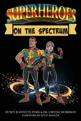 Superheroes On The Spectrum - Paperback | Diverse Reads