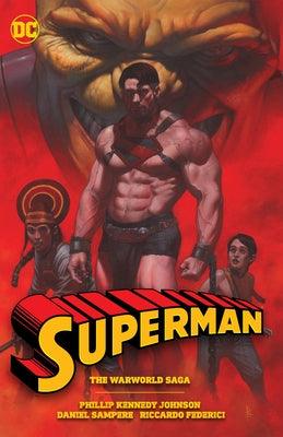 Superman: The Warworld Saga - Paperback | Diverse Reads