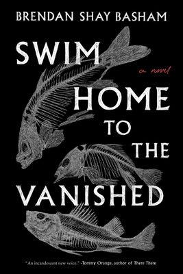 Swim Home to the Vanished - Hardcover | Diverse Reads