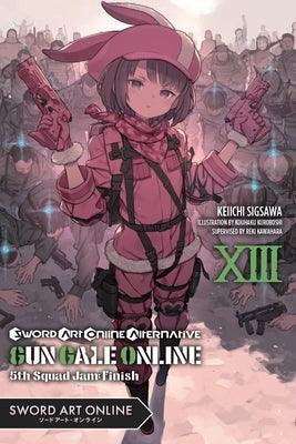 Sword Art Online Alternative Gun Gale Online, Vol. 13 (Light Novel): 5th Squad Jam: Finish - Paperback | Diverse Reads