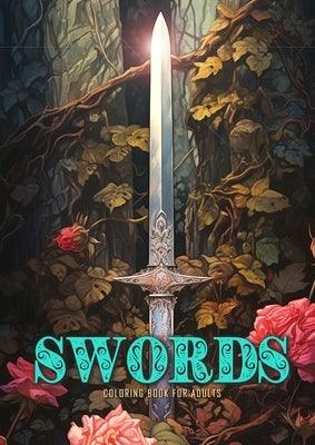 Swords Coloring Book for Adults: Sword Coloring Book Grayscale Anitque Fantasy Swords with Roses and Ivy - Paperback | Diverse Reads