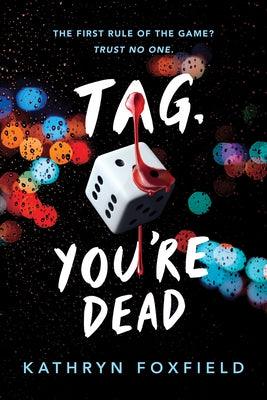 Tag, You're Dead - Paperback | Diverse Reads