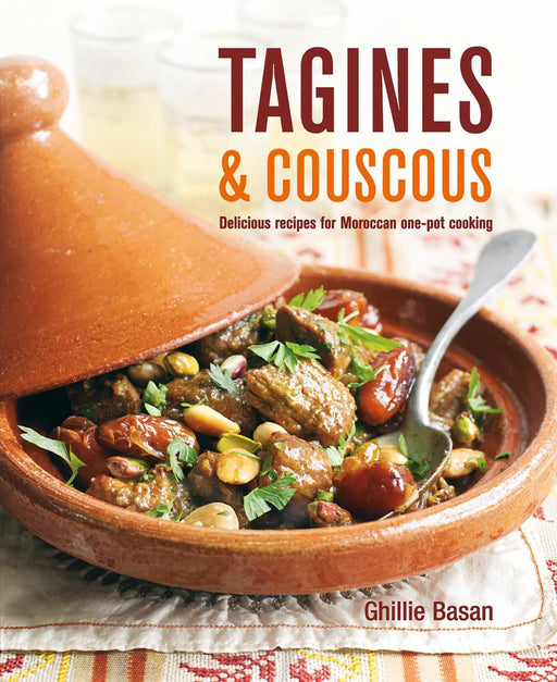 Tagines and Couscous: Delicious recipes for Moroccan one-pot cooking - Hardcover(US edition) | Diverse Reads