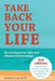 Take Back Your Life: Recovering from Cults and Abusive Relationships - Paperback | Diverse Reads
