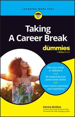 Taking a Career Break for Dummies - Paperback | Diverse Reads