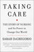 Taking Care: The Story of Nursing and Its Power to Change Our World - Paperback | Diverse Reads