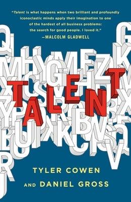 Talent: How to Identify Energizers, Creatives, and Winners Around the World - Hardcover | Diverse Reads