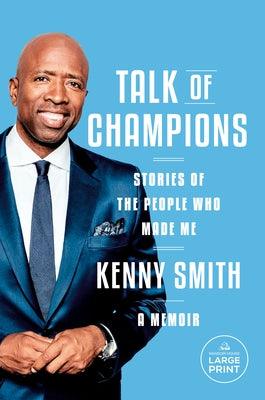 Talk of Champions: Stories of the People Who Made Me: A Memoir - Paperback | Diverse Reads