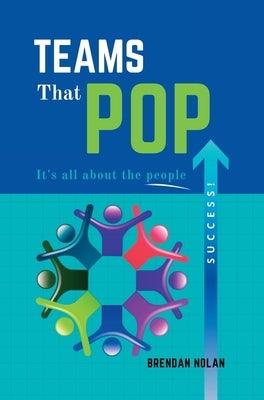 Teams That Pop: It's All About The People! - Hardcover | Diverse Reads