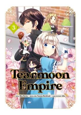 Tearmoon Empire (Manga) Volume 3 - Paperback | Diverse Reads