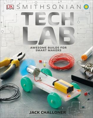 Tech Lab: Awesome Builds for Smart Makers - Hardcover | Diverse Reads