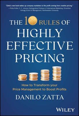 The 10 Rules of Highly Effective Pricing: How to Transform Your Price Management to Boost Profits - Hardcover | Diverse Reads
