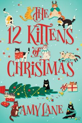 The 12 Kittens of Christmas - Paperback | Diverse Reads
