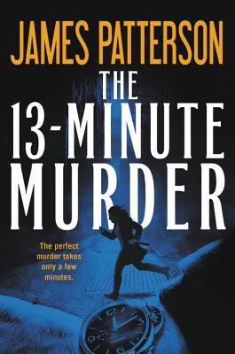 The 13-Minute Murder - Hardcover | Diverse Reads
