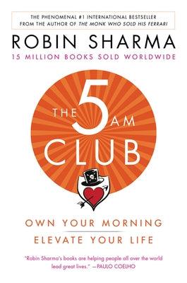 The 5am Club: Own Your Morning. Elevate Your Life. - Paperback | Diverse Reads
