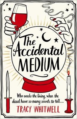The Accidental Medium - Hardcover | Diverse Reads