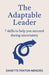The Adaptable Leader: 7 skills to help you succeed during uncertainty - Paperback | Diverse Reads