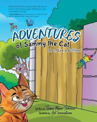 The Adventures of Sammy the Cat: Brave, Kind, and Different - Paperback | Diverse Reads