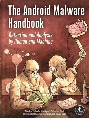 The Android Malware Handbook: Detection and Analysis by Human and Machine - Paperback | Diverse Reads