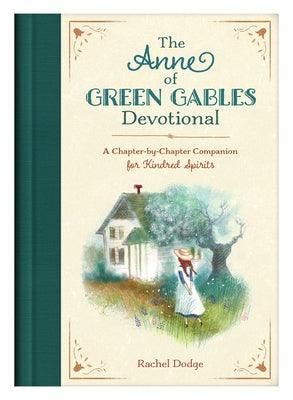 The Anne of Green Gables Devotional: A Chapter-By-Chapter Companion for Kindred Spirits - Hardcover | Diverse Reads