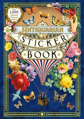 The Antiquarian Sticker Book: Over 1,000 Exquisite Victorian Stickers - Hardcover | Diverse Reads