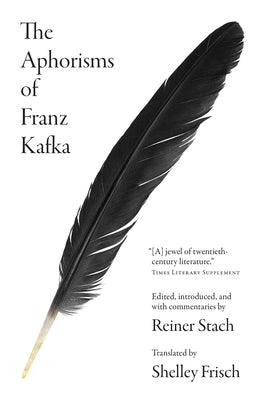 The Aphorisms of Franz Kafka - Paperback | Diverse Reads